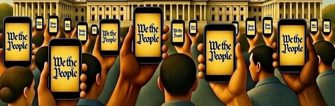 We the People - Citizens with phones displaying democratic engagement